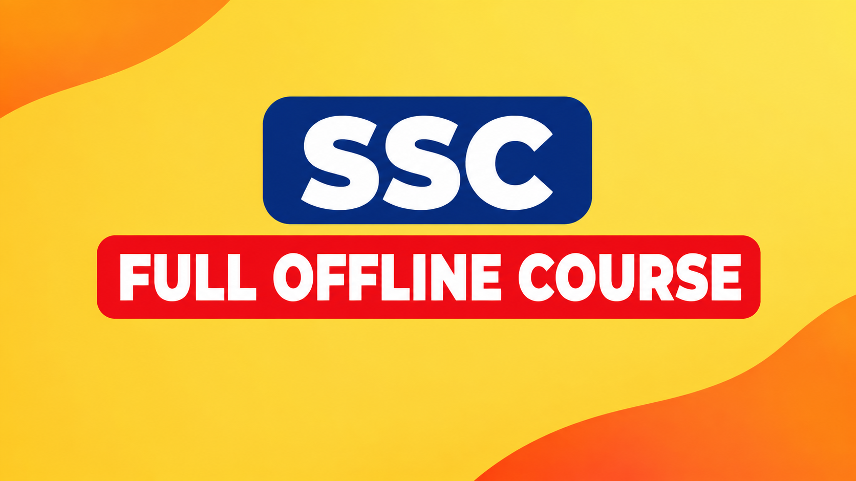 SSC FULL OFFLINE COURSE
